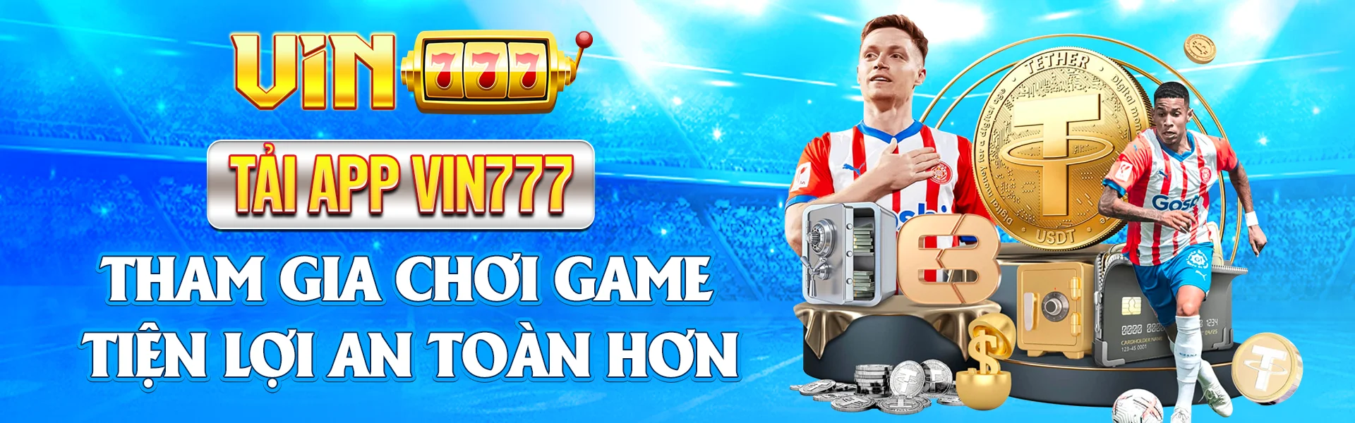 Tải app VIN777 Tham Gia Chơi Game Tiện Lợi An Toàn Hơn